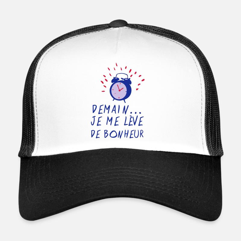 ciation demain leve bonheur reveil sonne Casquette trucker 