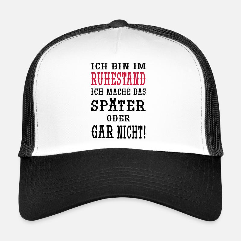 Ich bin im Ruhestand Trucker Cap