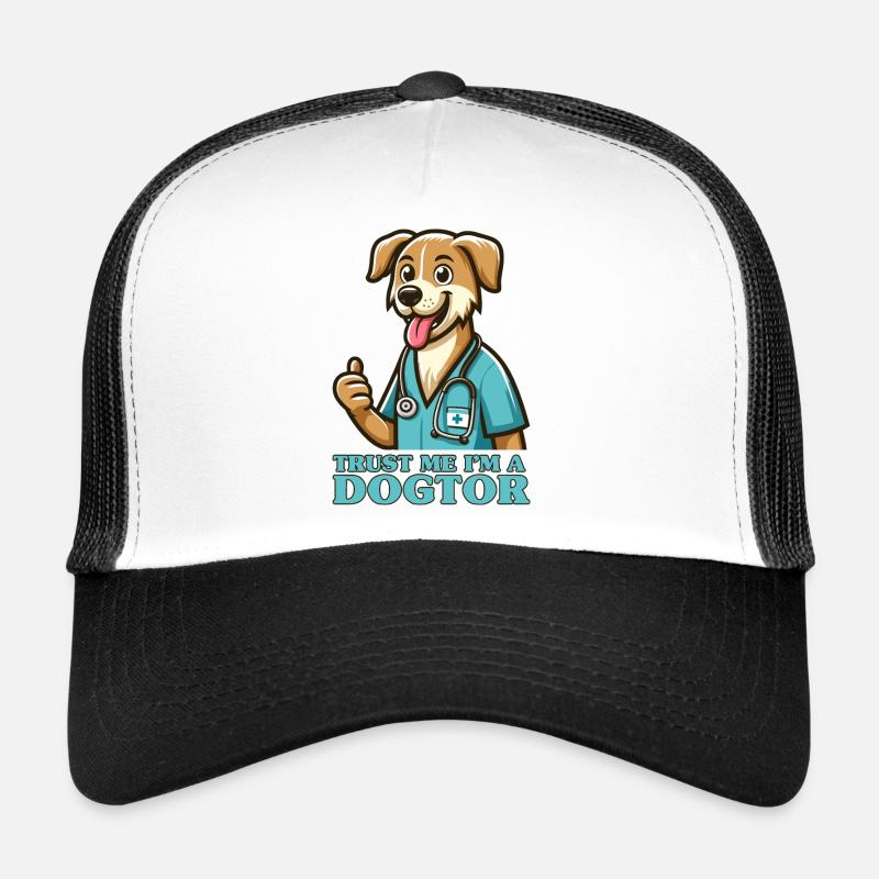Trust Me I Am A Dogtor Funny Doctor Trucker Cap