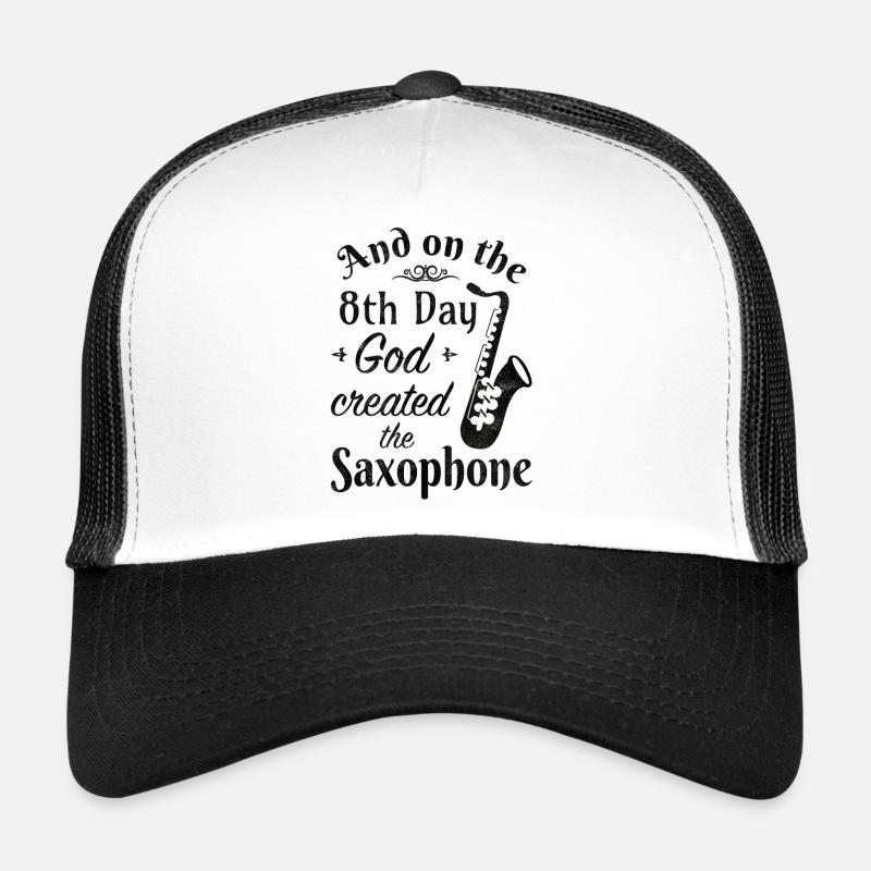 And on the 8th Day God created the Saxophone, schw - Trucker Cap - Weiß/Schwarz