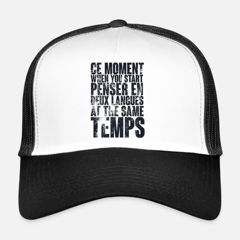 CITATION COOL POUR LES MULTILINGUES, bilingues Casquette trucker 