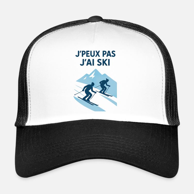J'peux pas j'ai ski Casquette trucker 
