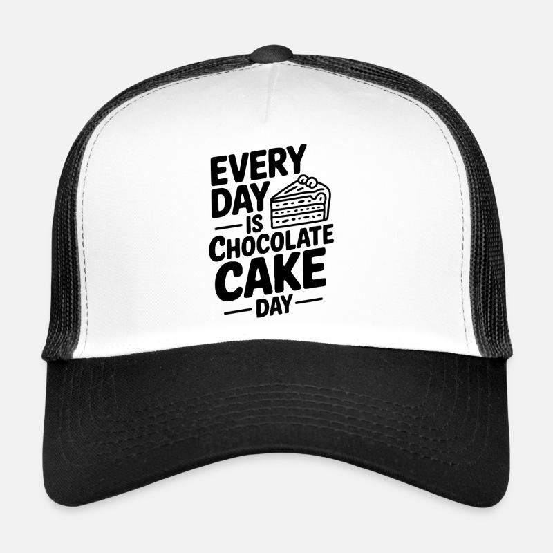 Chaque jour, c’est la Journée du Gâteau au Chocolat Casquette trucker 