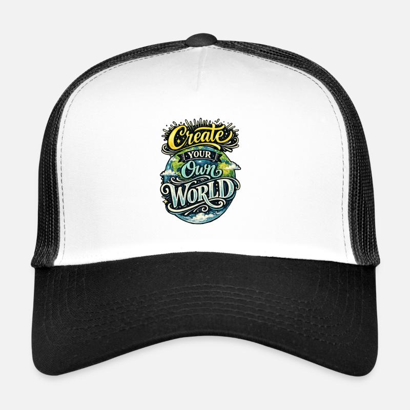 Create Your Own World – Hand Lettering Creativity  Trucker Cap