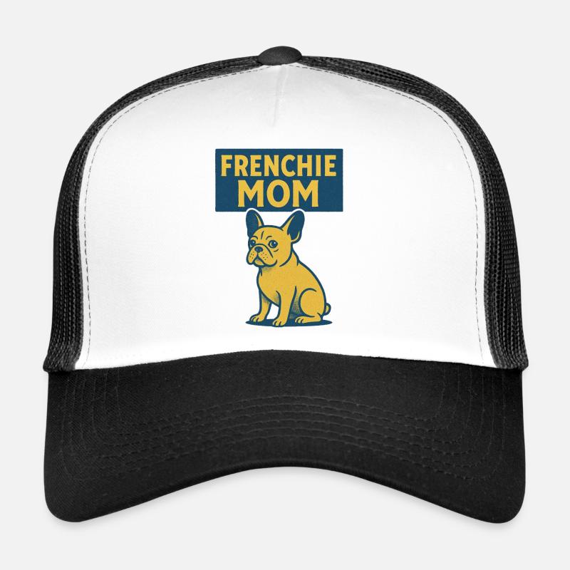 Frenchie Mom Bulldog Tee Trucker Cap