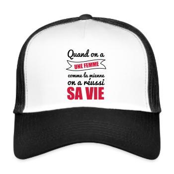 Quand on a une femme - Casquette trucker  - blanc/noir - Devant