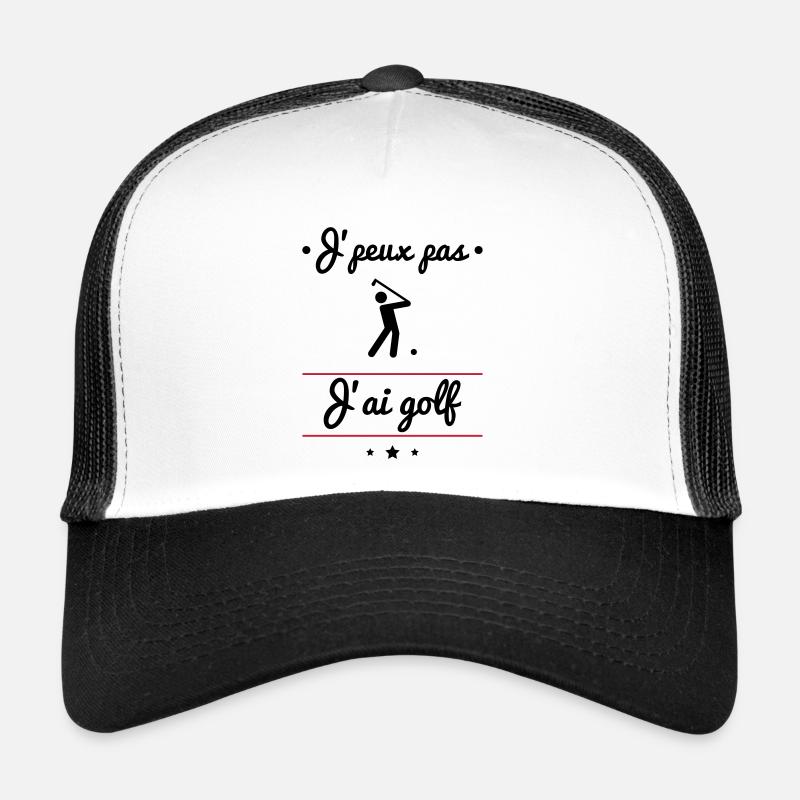 J'peux pas j'ai golf, golfeur Casquette trucker 