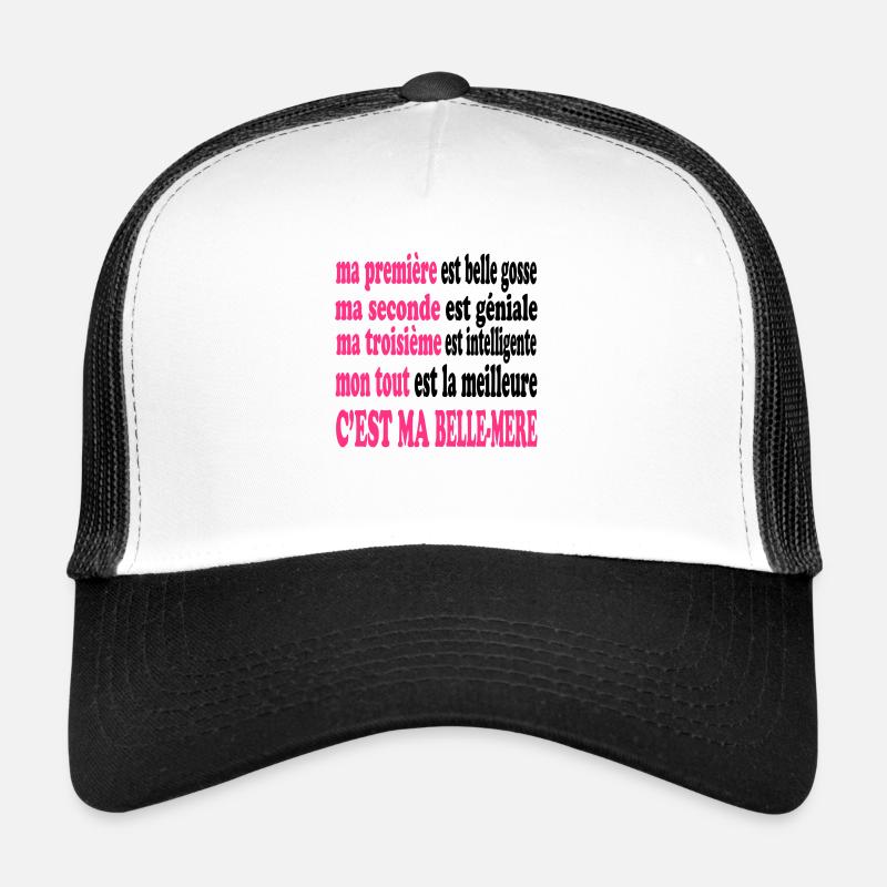Ma belle-mère est belle - Trucker Cap - white/black