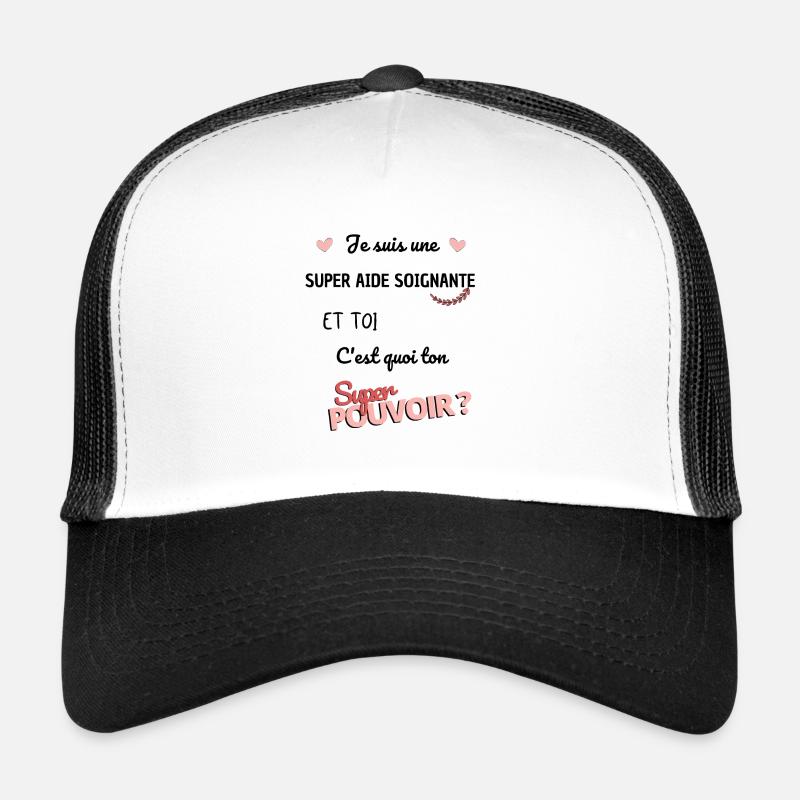 Je suis une super aide soignante ! aide soignante Casquette trucker 