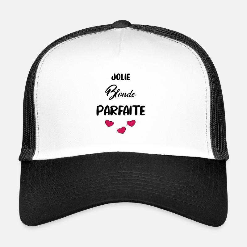 jolie blonde parfaite - cadeau pour une blonde Casquette trucker 