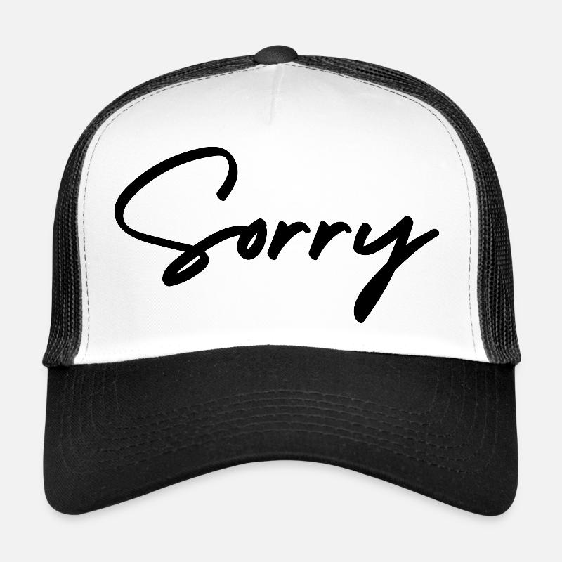 Sorry Trucker Cap