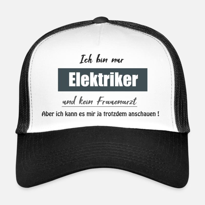 Ich bin nur Elektirker, aber Trucker Cap