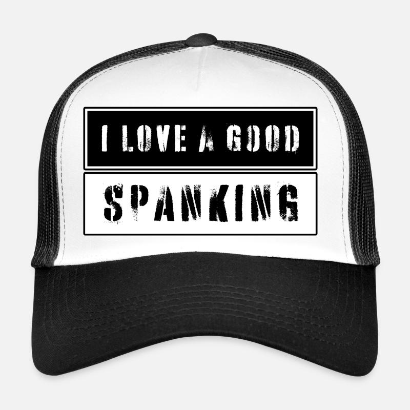 I love a good spanking Trucker Cap
