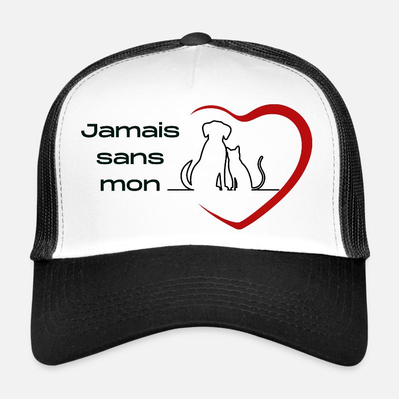 Jamais sans mon chien / chat - Casquette trucker  - blanc/noir