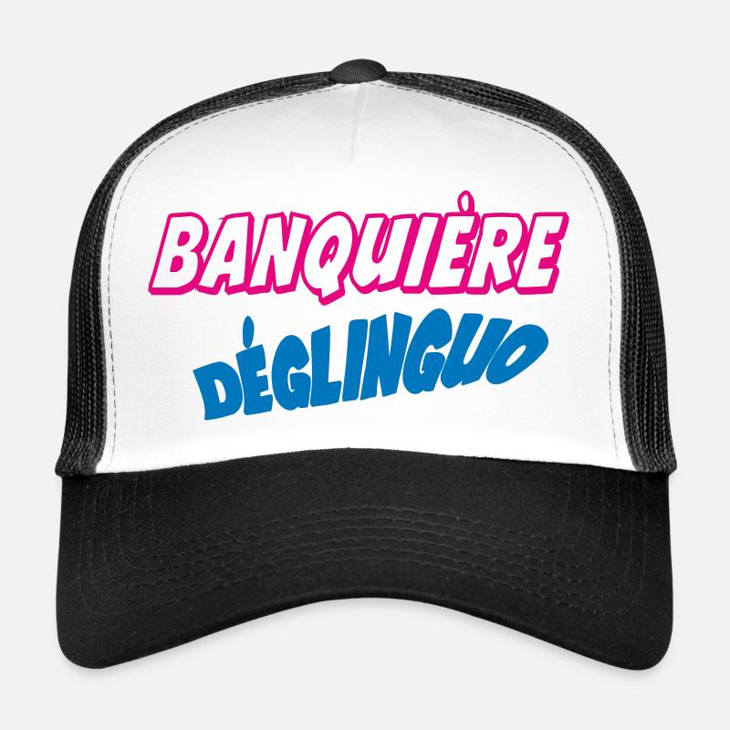Banquière déglinguo !!! Casquette trucker 