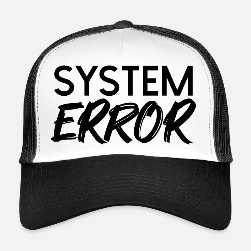 Défaillance du système Casquette trucker 