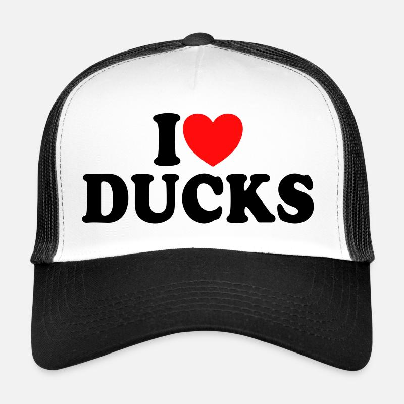 I love ducks - I love ducks Trucker Cap