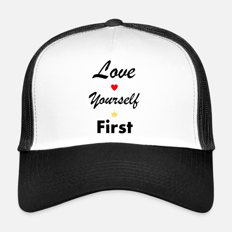 Love yourself first Casquette trucker 