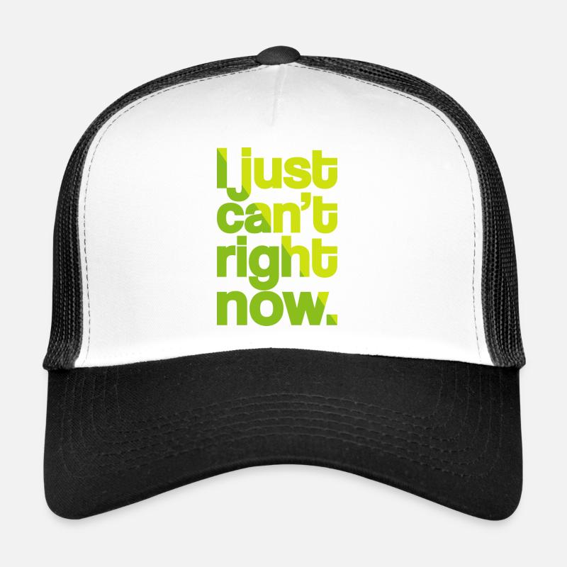 Just Can't (dark) Trucker Cap
