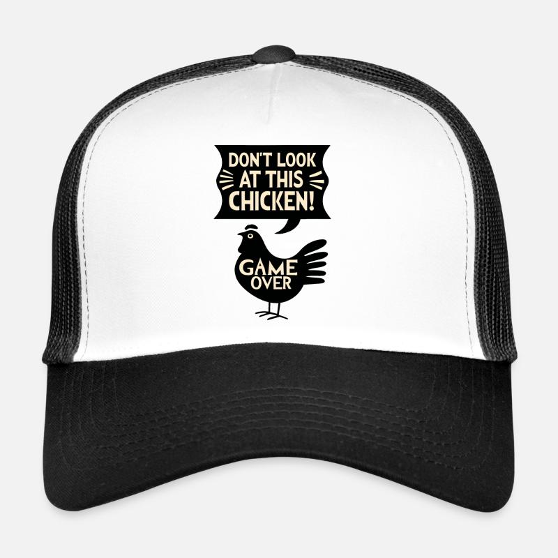 Dont look at this chicken Witziges Game - Trucker Cap - white/black
