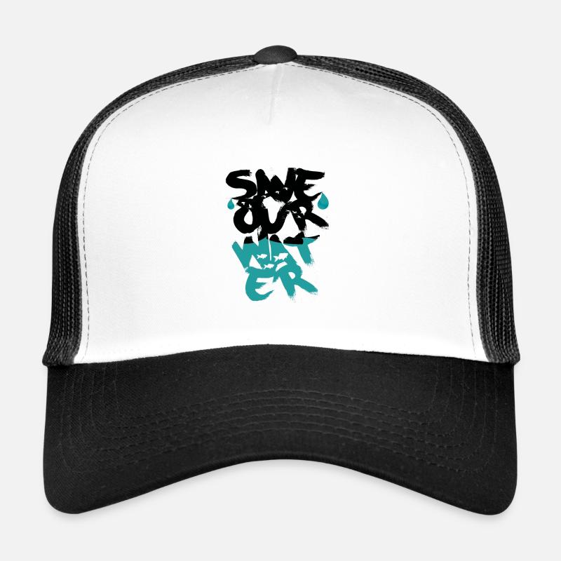 Sauvez notre eau - Eau Casquette trucker 