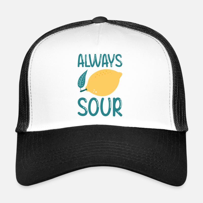 Always Sour Trucker Cap