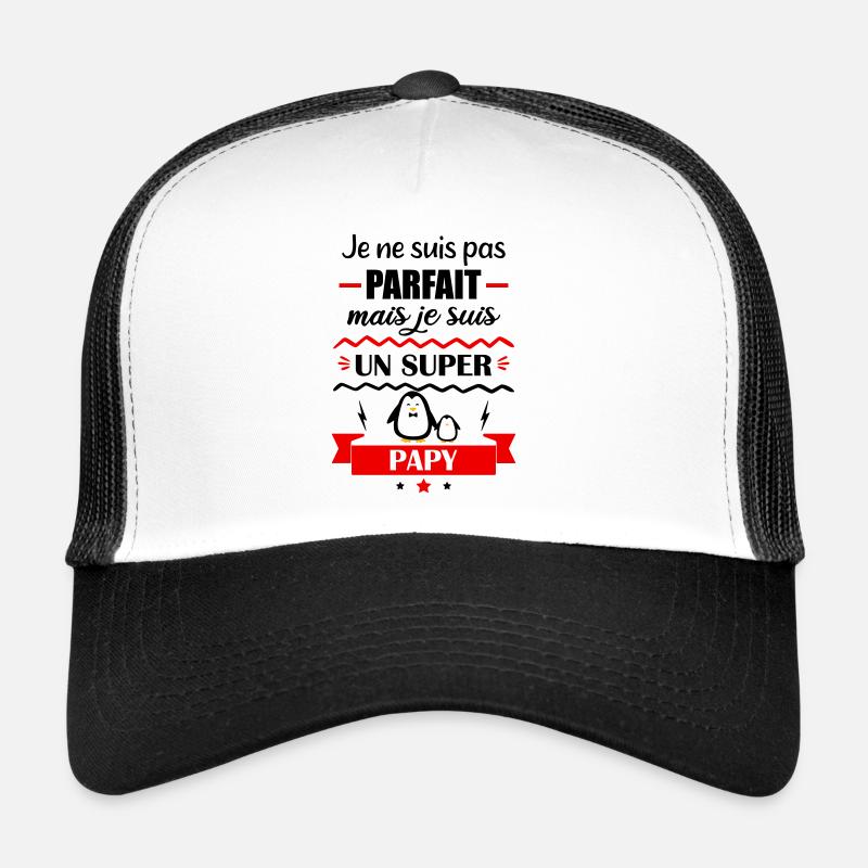 Pas parfait mais super papy, cadeau grand-père Casquette trucker 