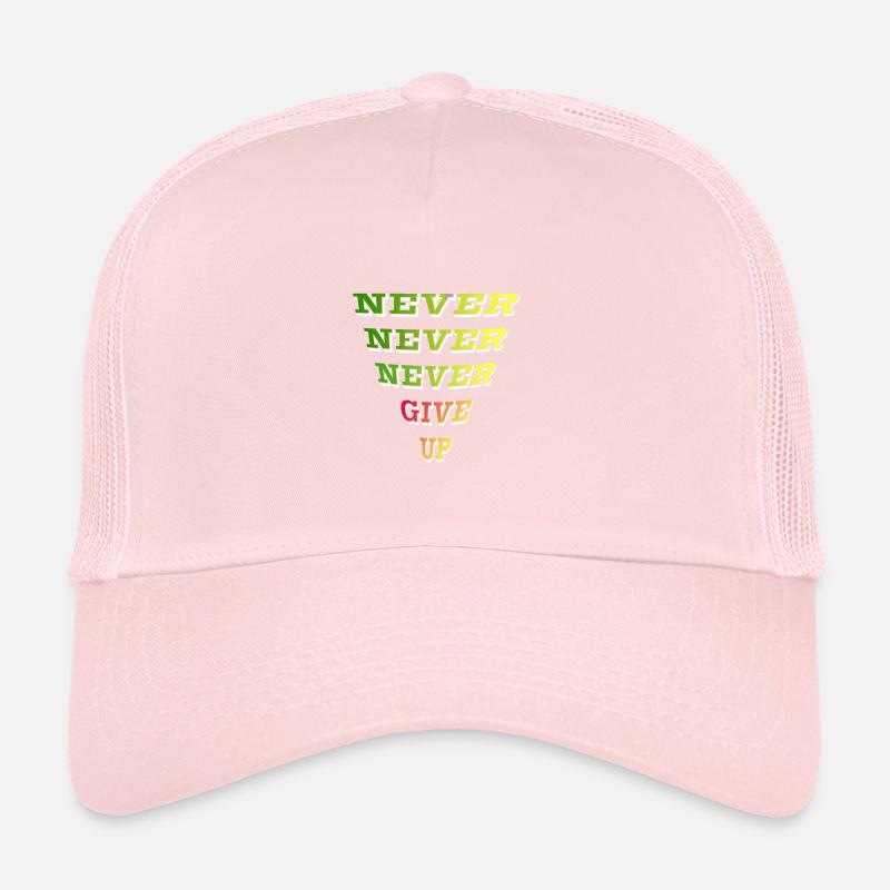 Ne jamais abandonner Casquette trucker 