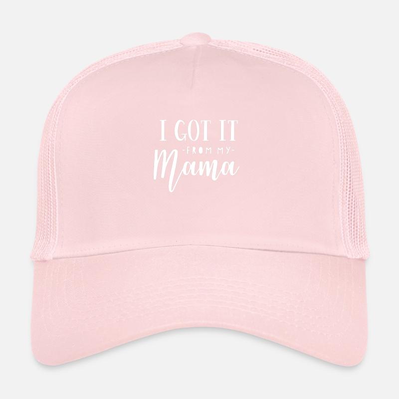 I got it from my mama white Trucker Cap