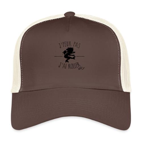 Je peux pas j'ai roller quad - Casquette trucker 