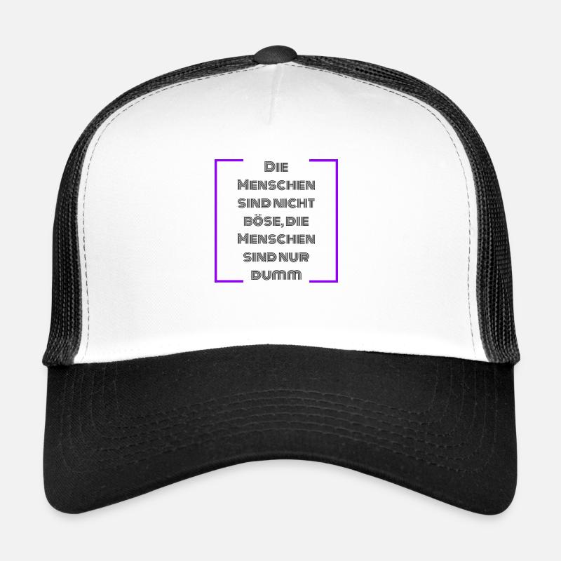 Die Menschen sind nicht Böse - Trucker Cap - Weiß/Schwarz