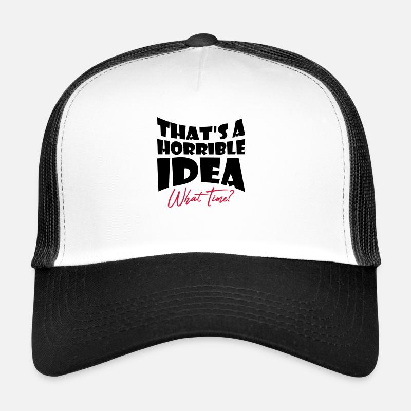 C’est une idée horrible Casquette trucker 