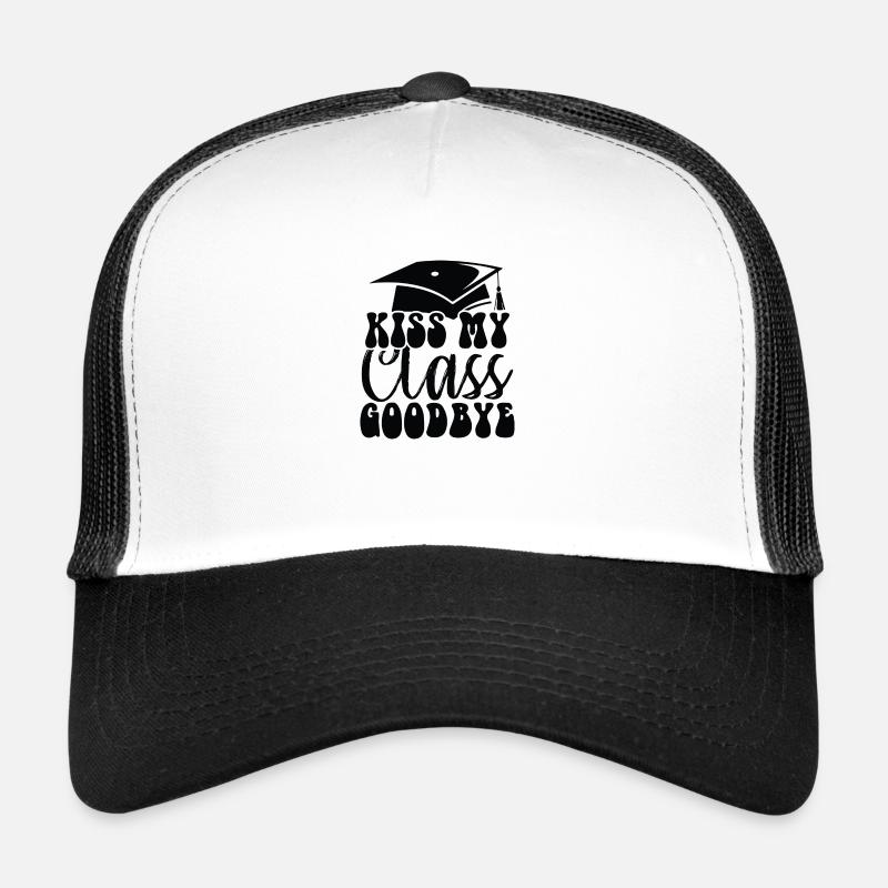 Kiss My Class Goodbye Trucker Cap