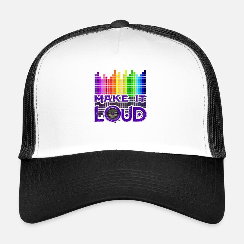 Make it loud est la devise pour un son parfait Casquette trucker 