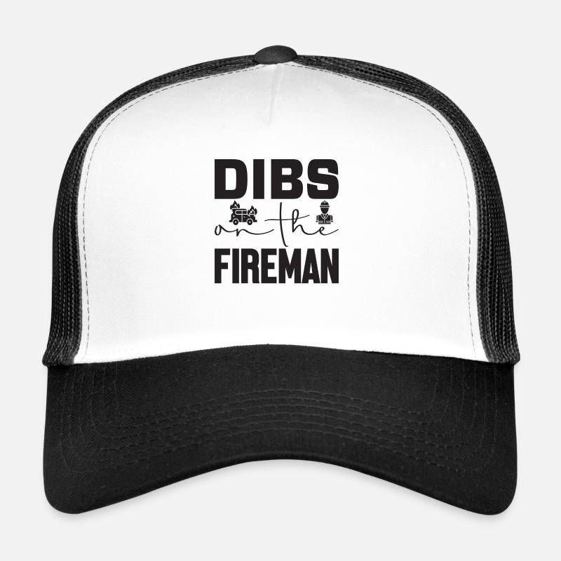 Dibs on the Fireman Trucker Cap