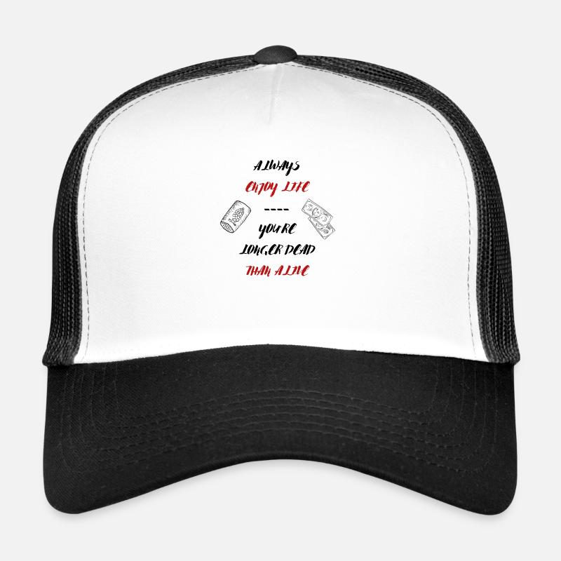 ALWAYS ENJOY LIFE Trucker Cap