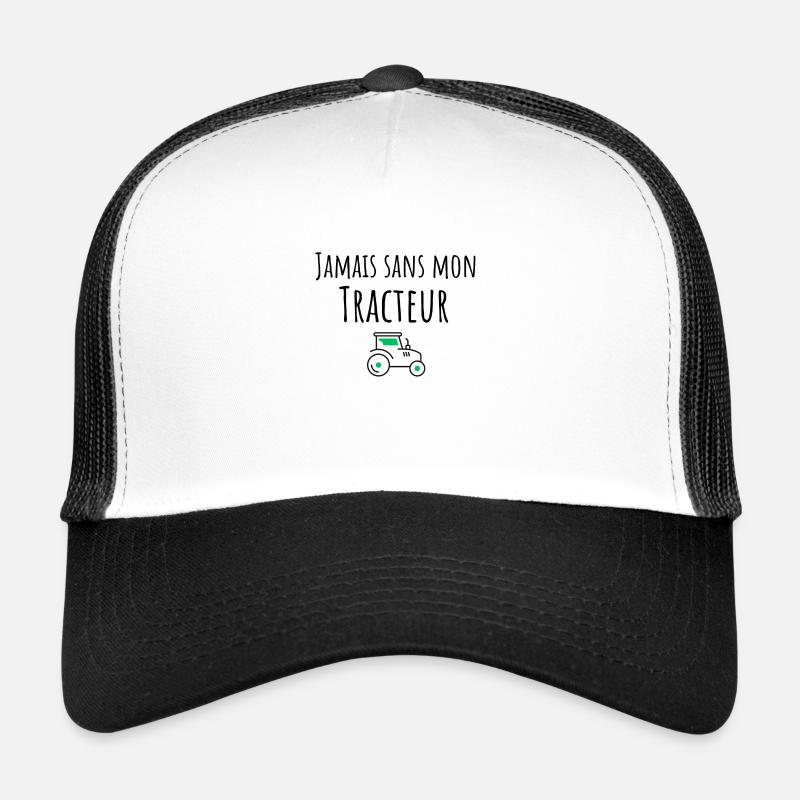 Never without my tractor Trucker Cap