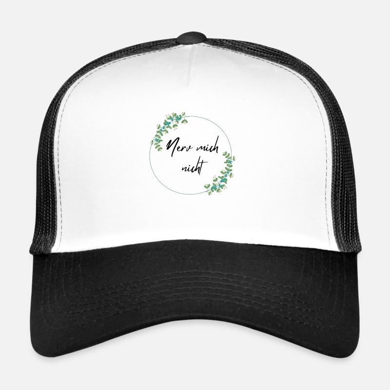 Don't annoy me - Trucker Cap - white/black