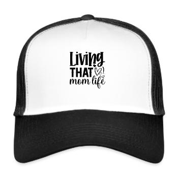 Living That Mom Life - Trucker Cap - white/black - Front
