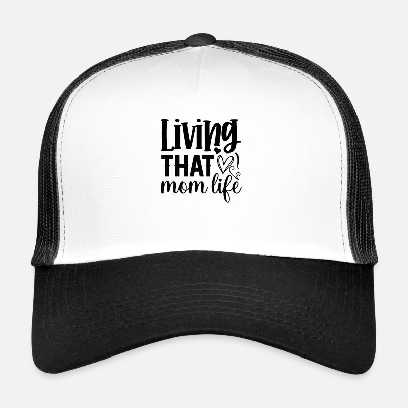 Das Leben als Mutter leben Trucker Cap