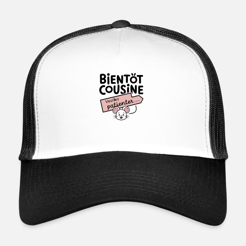 bientôt cousine veuillez patienter Casquette trucker 
