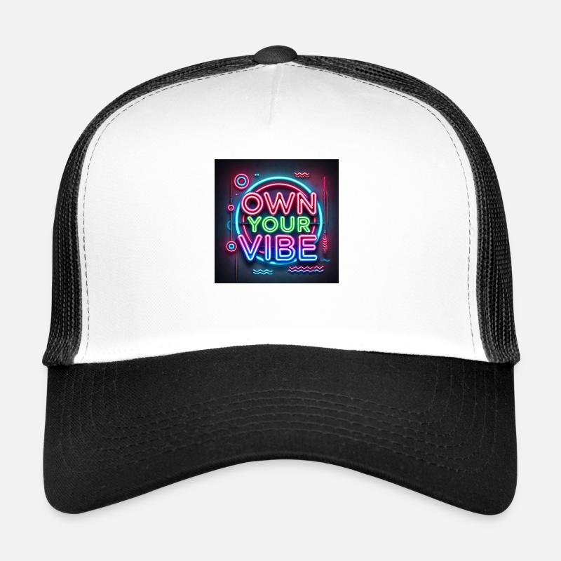 Own your vibe - Trucker Cap - white/black