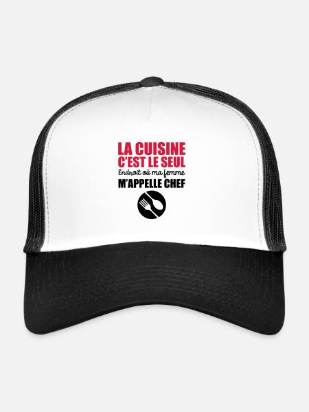 la cuisine seul endroit où ma femme m'appelle chef - Casquette trucker  - blanc/noir