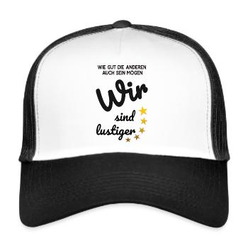 Wir sind lustiger - Trucker Cap - Weiß/Schwarz - Vorne