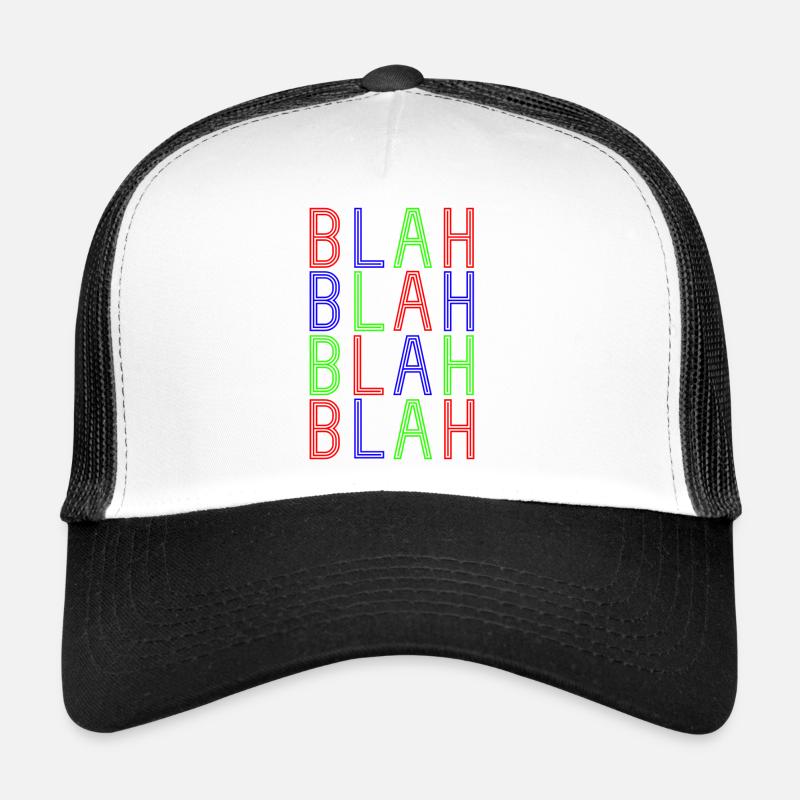 BlahBlahBlah Trucker Cap