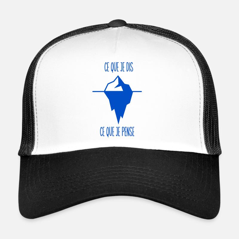 ce que je dis ce que je pense Casquette trucker 
