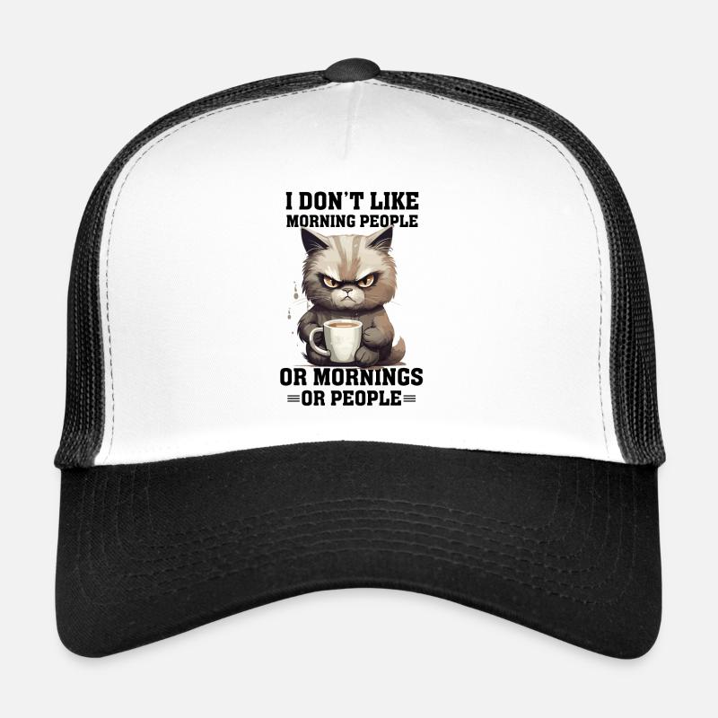 i dont like morning people Cat coffee Trucker Cap