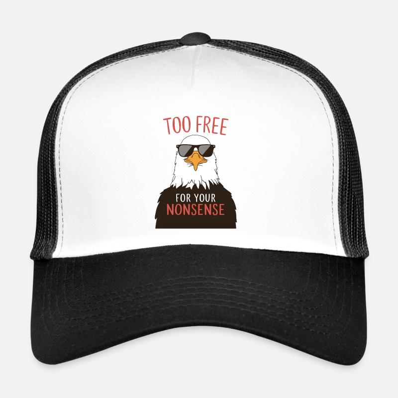 Too Free for Your Nonsense Trucker Cap