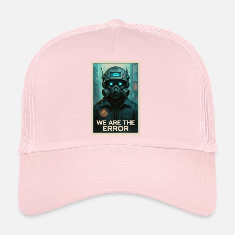 WE ARE THE ERROR Trucker Cap