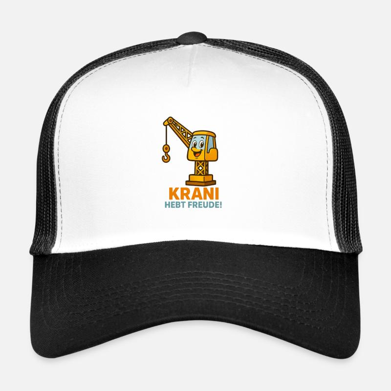 Construction Crane Joy Saying T-Shirt - Trucker Cap - white/black
